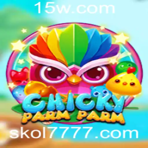 ChickyParmParm: Descubra o Mundo do Novo Jogo com a Palavra-Chave skol777